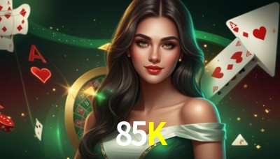 85K Casino: Jogue Online e Ganhe Grandes Prêmios