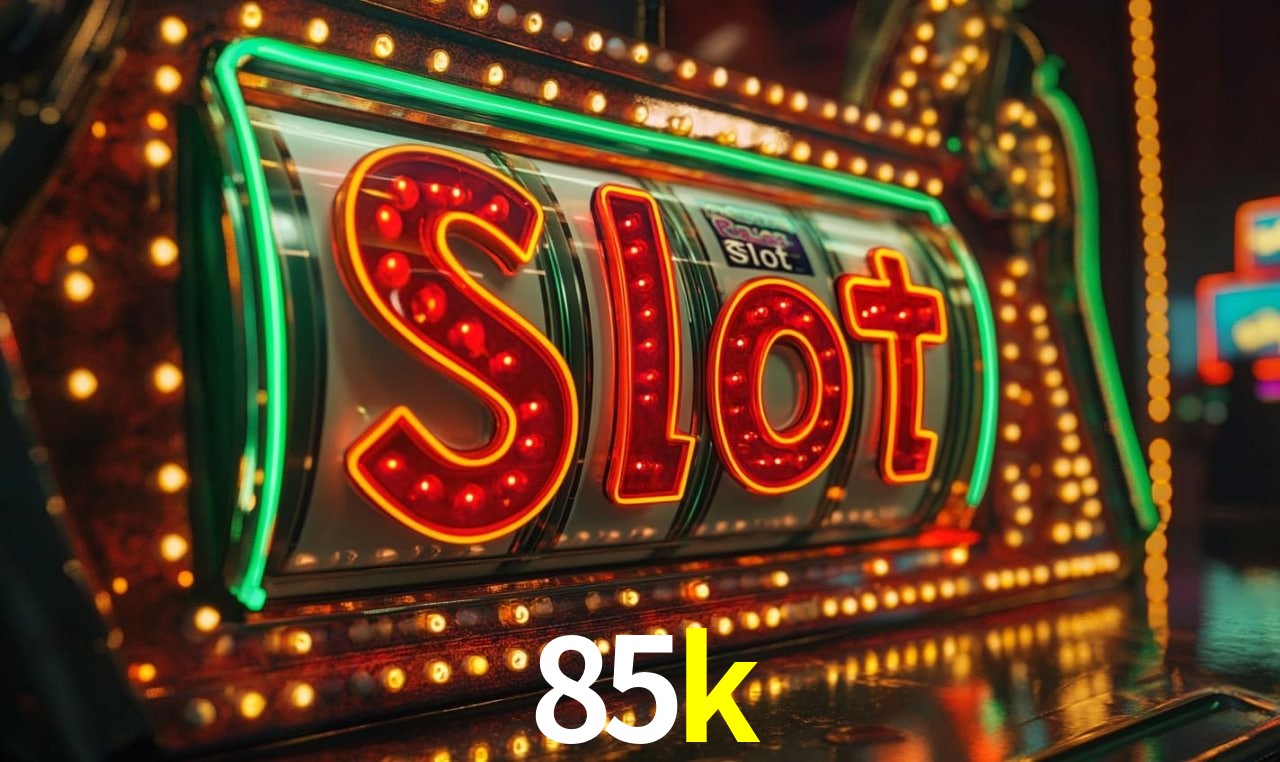 Jogos de Slot 85k
